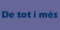 de tot i mes